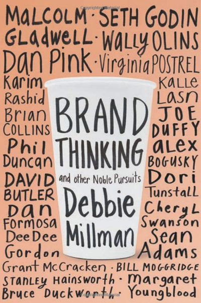 brand thinking and other noble pursuits