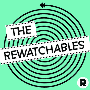 the rewatchables 1