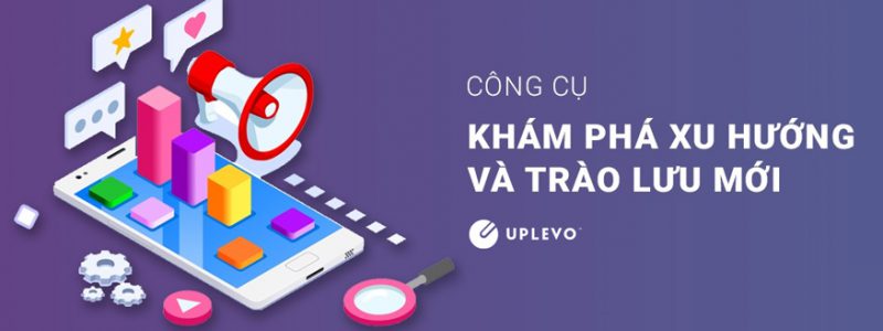 cong cu kham pha xu huong va trao luu moi