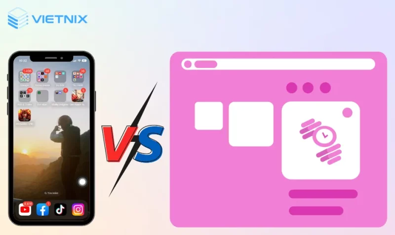 so sanh app dien thoai va web app
