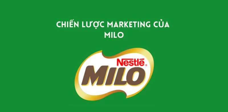 milo's marketing strategy e1693369096726
