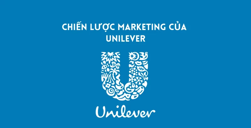 chien luoc marketing cua unileve 2 e1693367128227