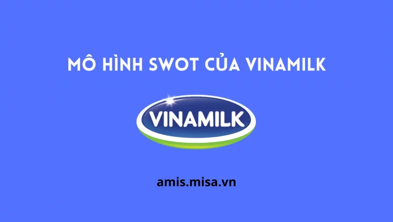 mo hinh swot cua vinamilk